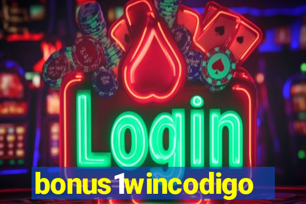 bonus1wincodigo