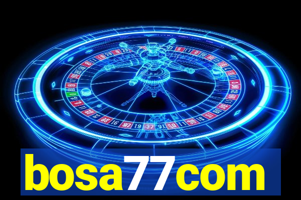 bosa77com