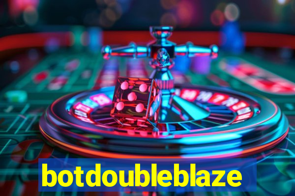 botdoubleblaze