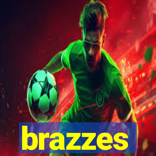 brazzes