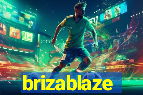 brizablaze