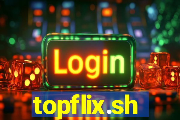 topflix.sh