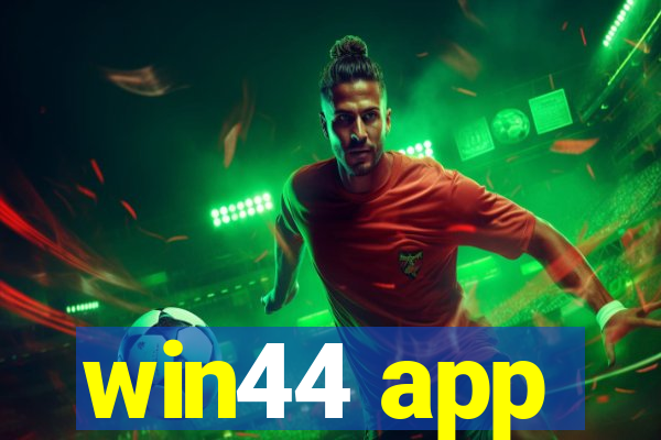 win44 app