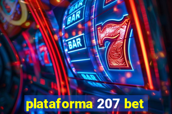 plataforma 207 bet