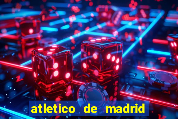 atletico de madrid x real madrid multicanais