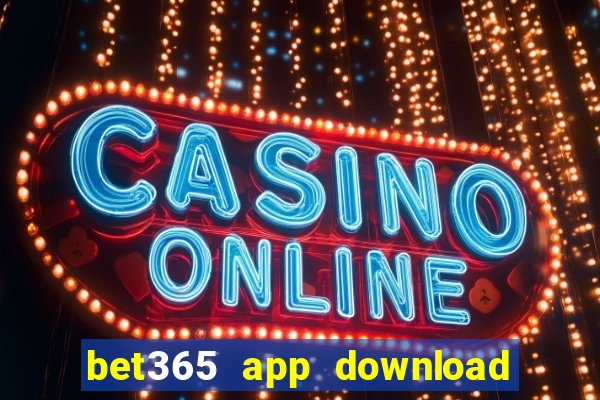 bet365 app download play store