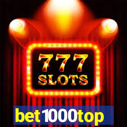 bet1000top