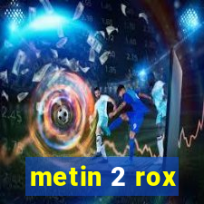 metin 2 rox