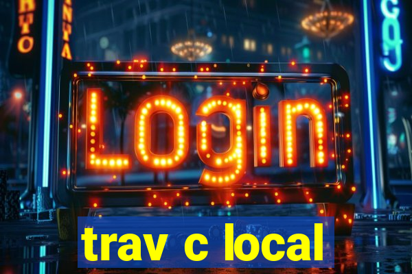 trav c local