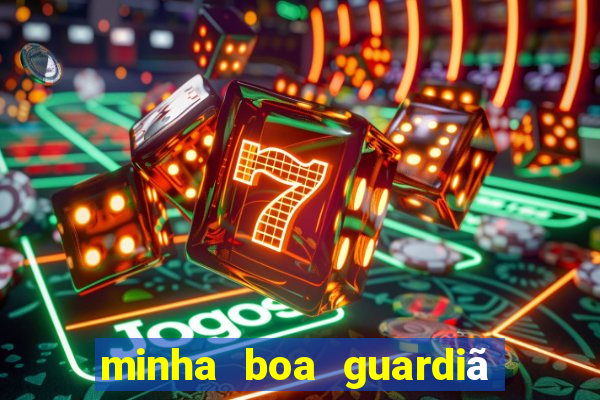 minha boa guardiã completo gratis online