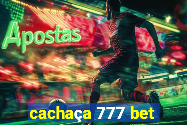 cachaça 777 bet