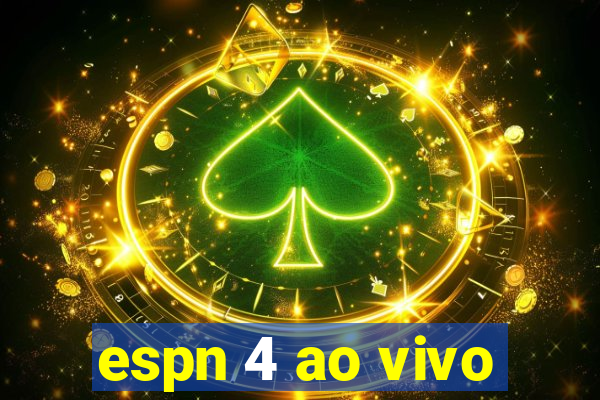 espn 4 ao vivo