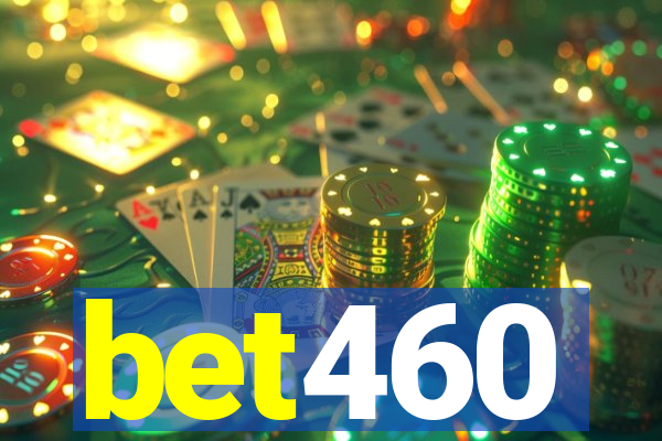 bet460