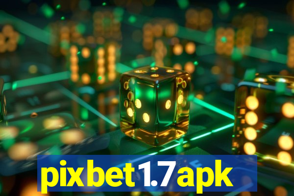 pixbet1.7apk