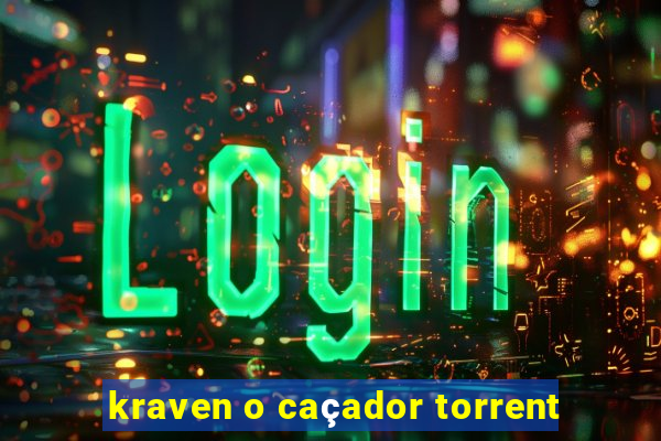 kraven o caçador torrent