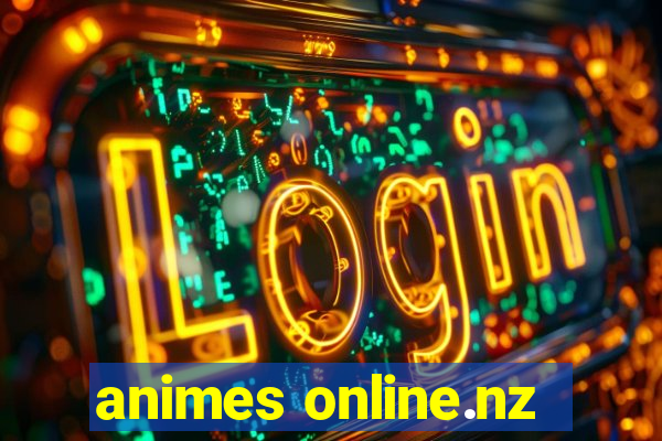 animes online.nz