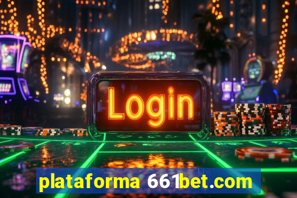 plataforma 661bet.com