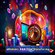 windows 444.com plataforma