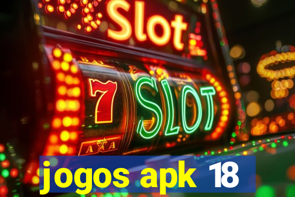 jogos apk 18