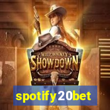 spotify20bet