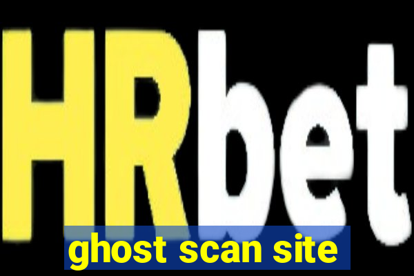 ghost scan site