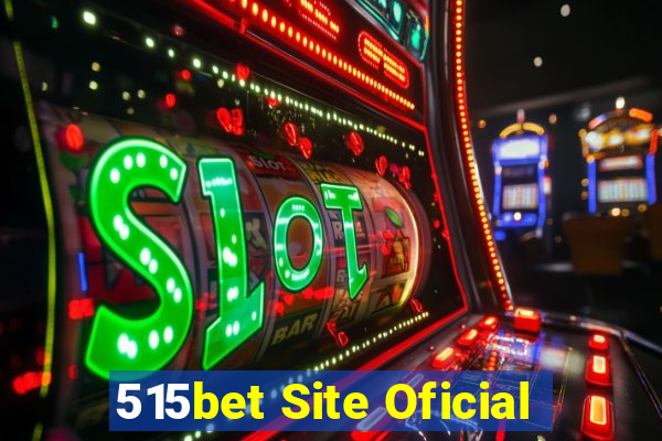 515bet Site Oficial