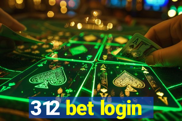 312 bet login