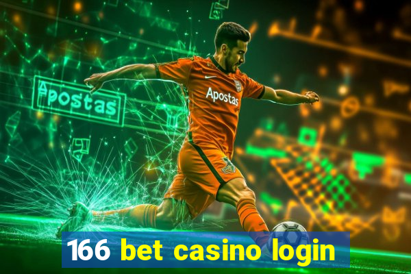 166 bet casino login