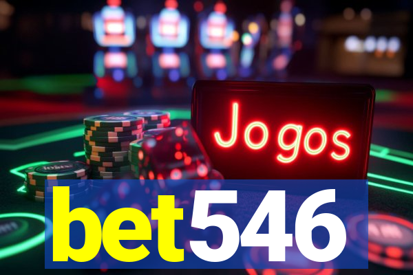 bet546