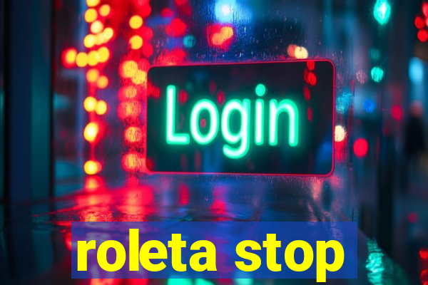 roleta stop