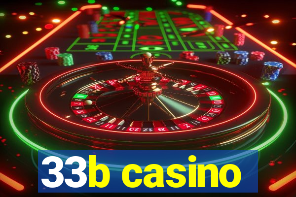 33b casino