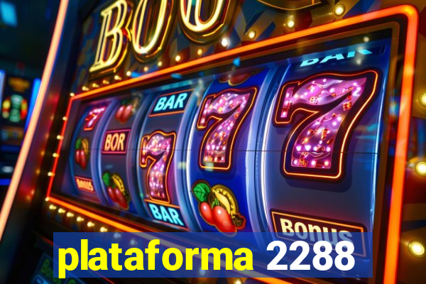 plataforma 2288