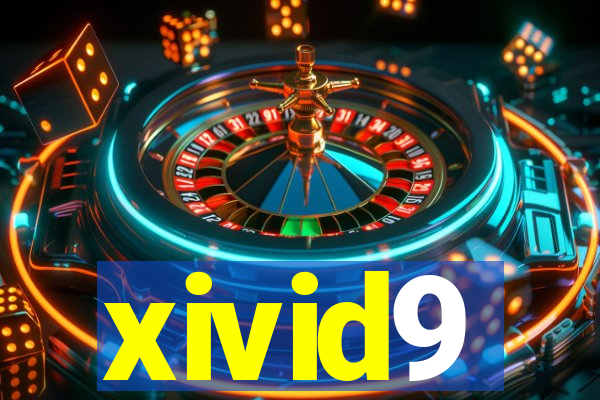 xivid9