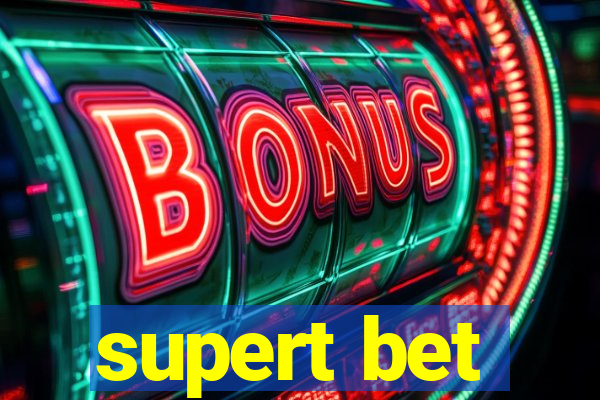 supert bet