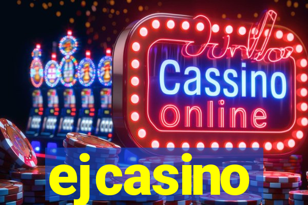 ejcasino