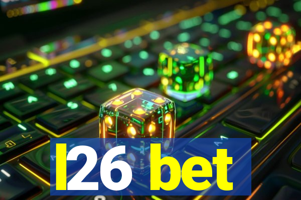 l26 bet