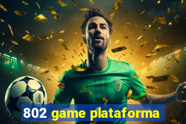 802 game plataforma