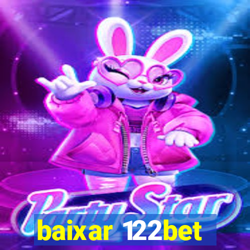 baixar 122bet