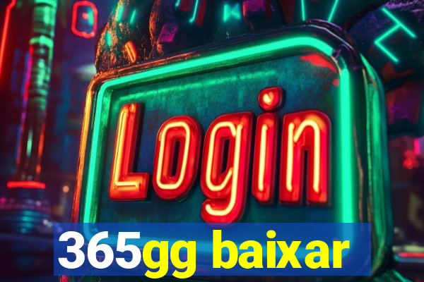 365gg baixar