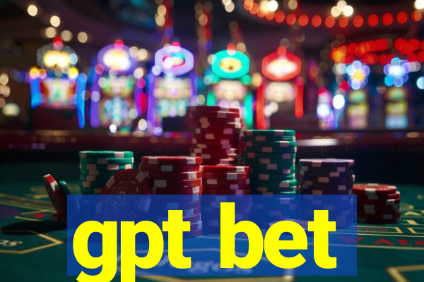 gpt bet