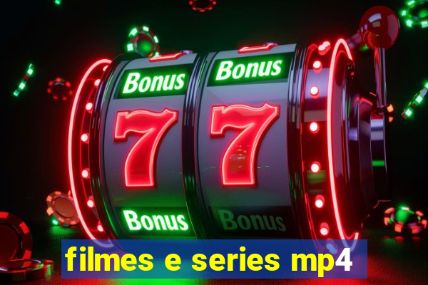 filmes e series mp4