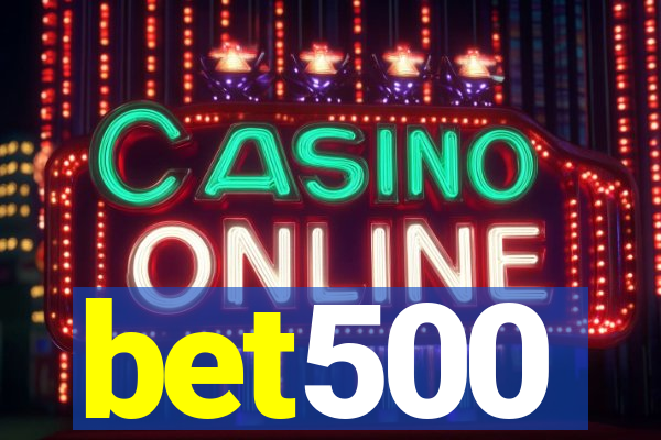 bet500