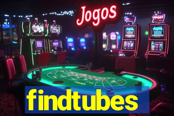 findtubes