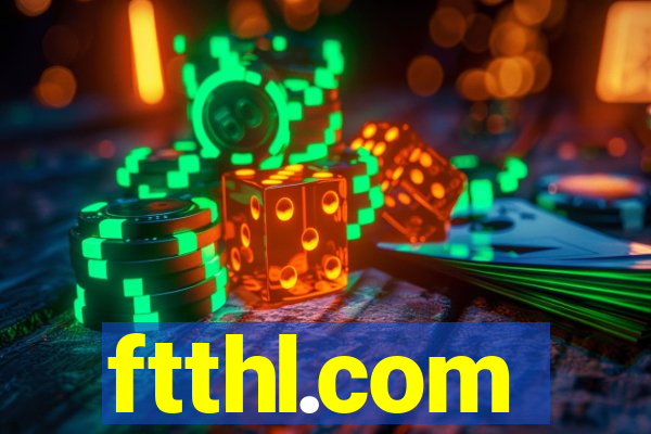 ftthl.com