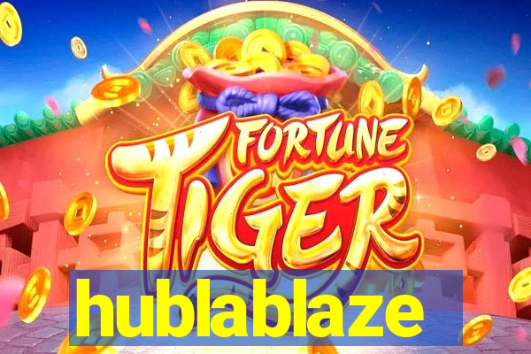 hublablaze