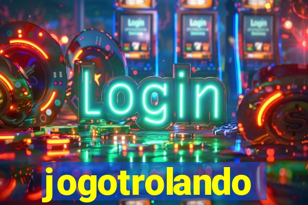 jogotrolando