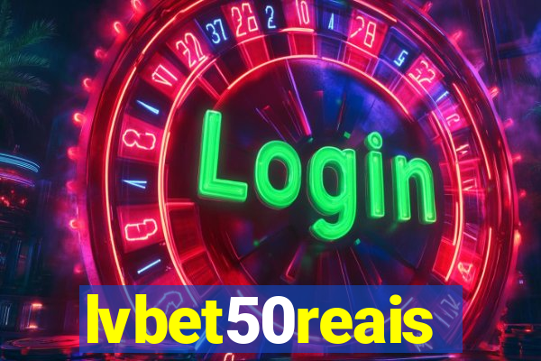 lvbet50reais