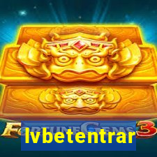 lvbetentrar