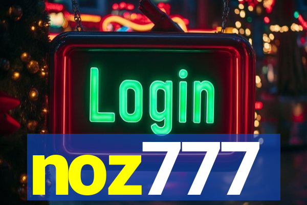 noz777