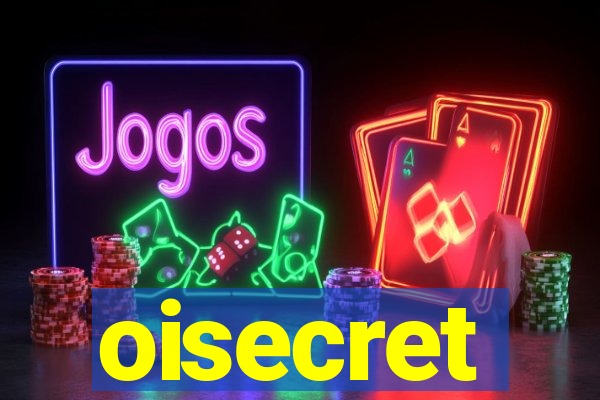 oisecret